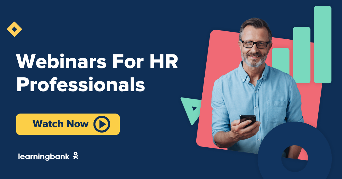 Webinars for HR professionals in Learning and more Watch them here